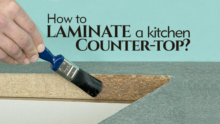 How To Laminate A Kitchen Countertop Formica India