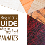 Beginner's guide to finding the perfect laminates