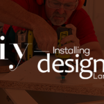 DIY Installing Designer Laminates