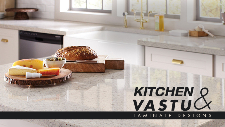 Kitchen Vastu and Laminate Designs