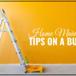 Home Maintenance Tips on a Budget